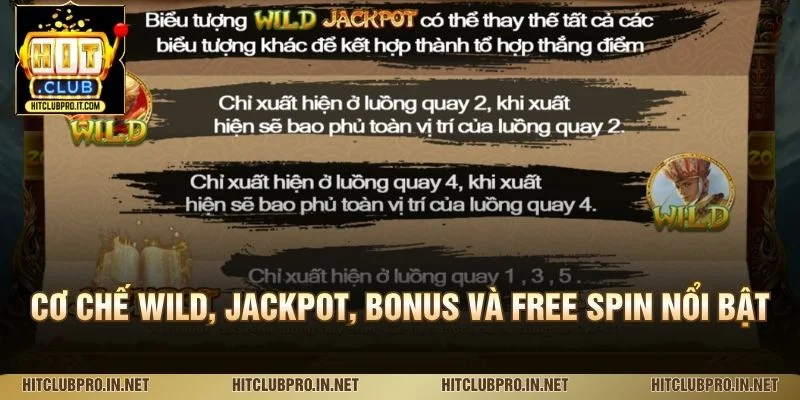 Cơ chế Wild, Jackpot, Bonus và Free Spin nổi bật