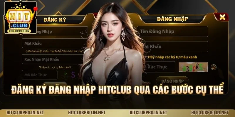 Đăng ký đăng nhập HitClub qua các bước cụ thể